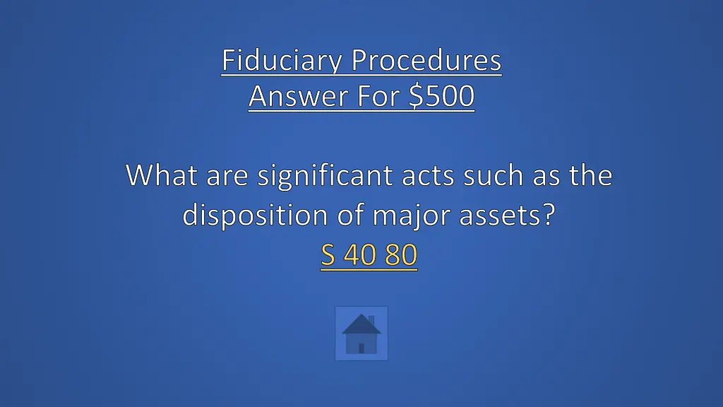 fiduciary procedures answer for 500