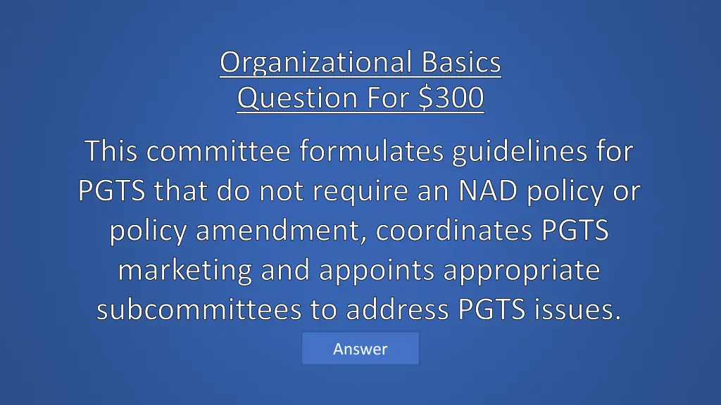 organizational basics question for 300