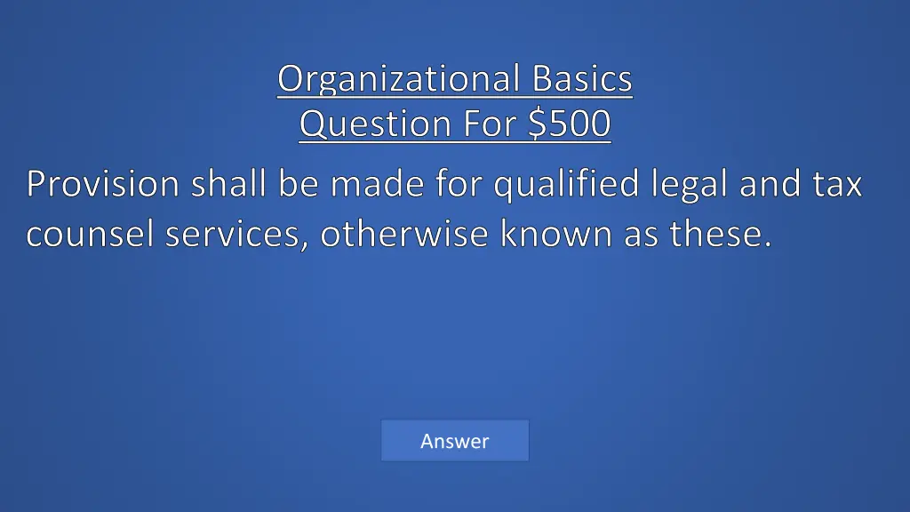 organizational basics question for 500