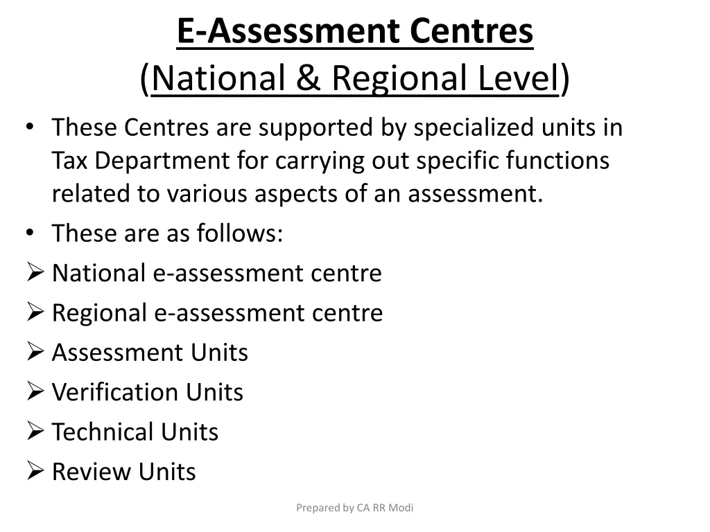 e assessment centres national regional level