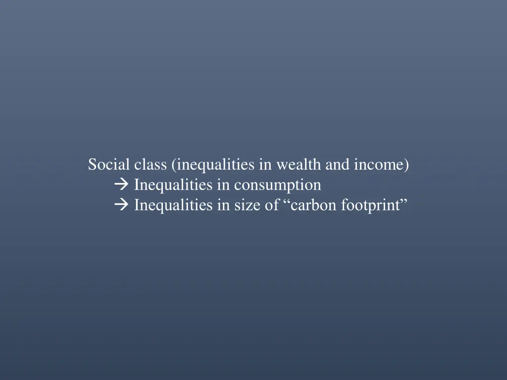 social class inequalities in wealth and income