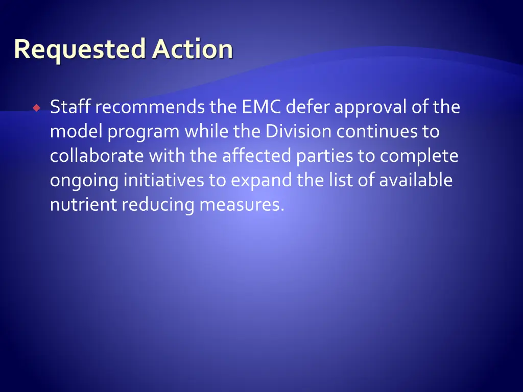 requested action