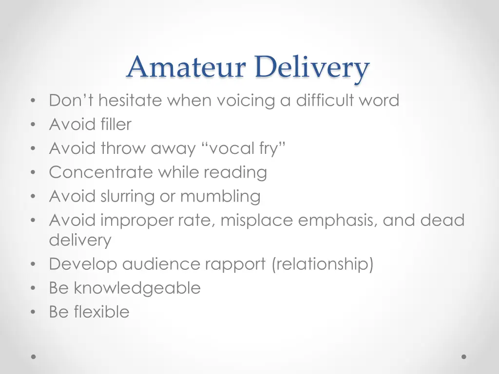amateur delivery don t hesitate when voicing