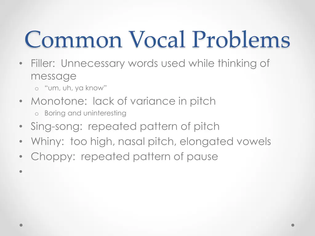common vocal problems filler unnecessary words