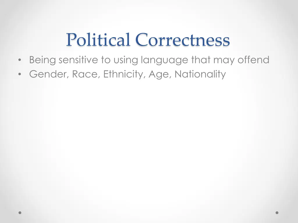 political correctness being sensitive to using