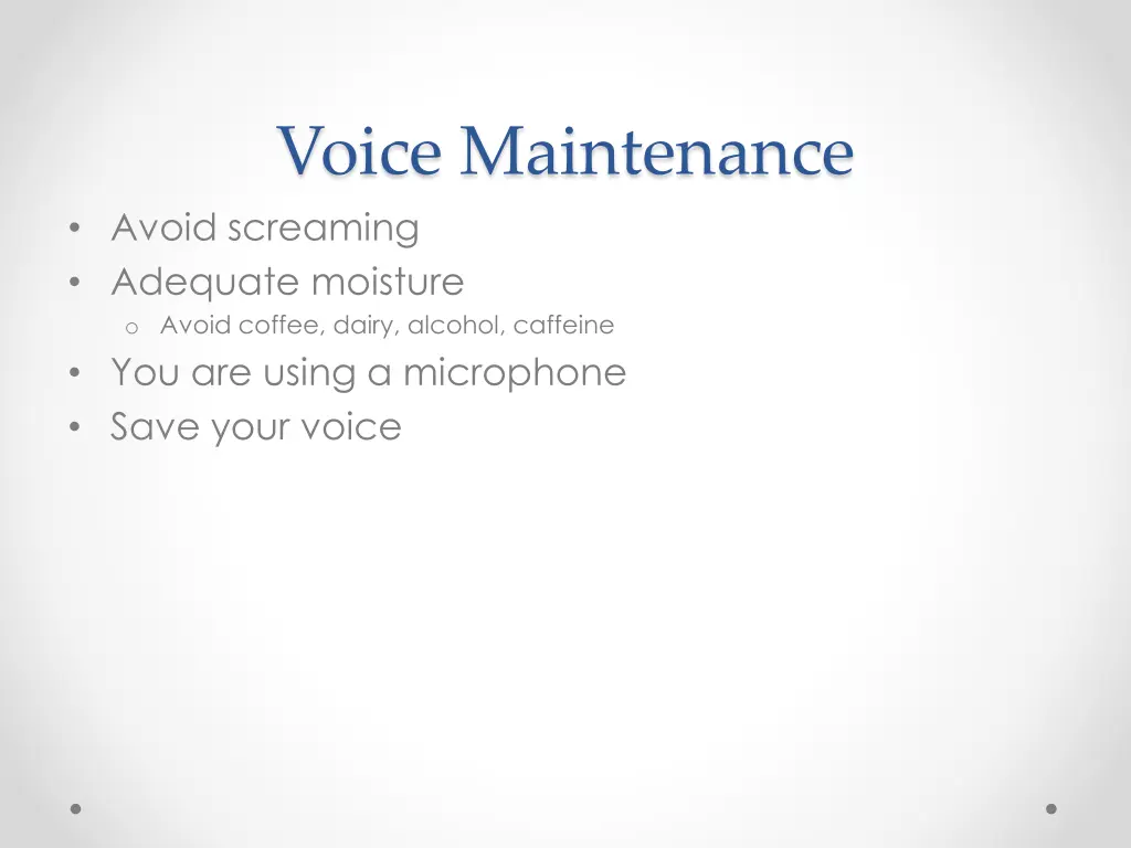 voice maintenance avoid screaming adequate