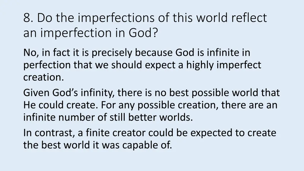 8 do the imperfections of this world reflect 1