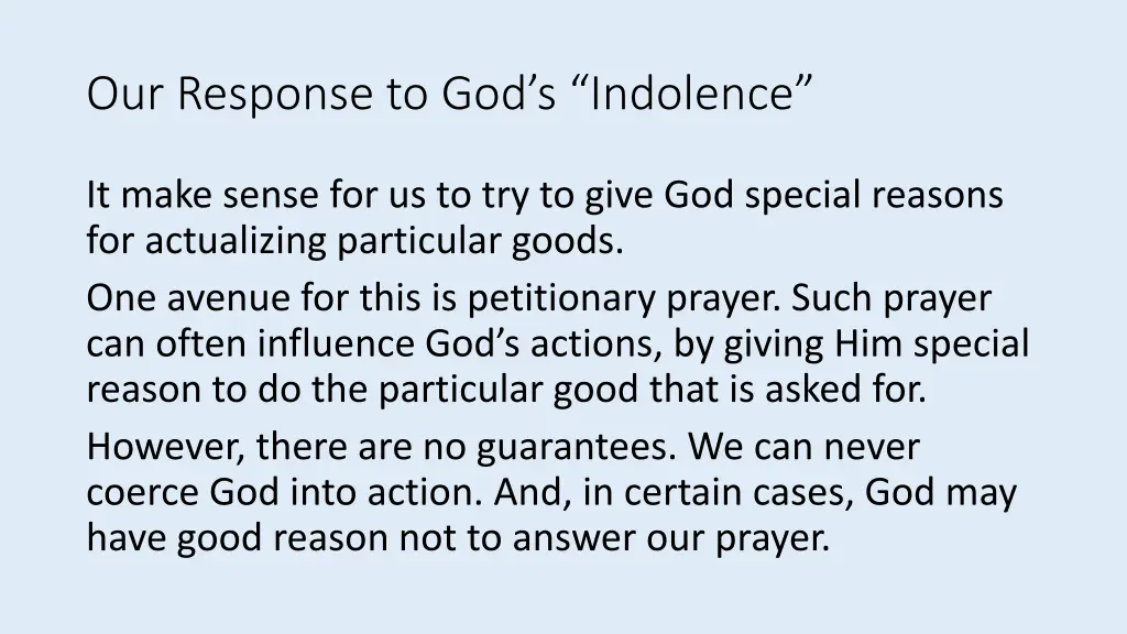 our response to god s indolence
