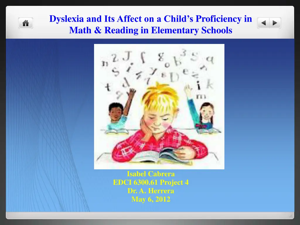 dyslexia and its affect on a child s proficiency