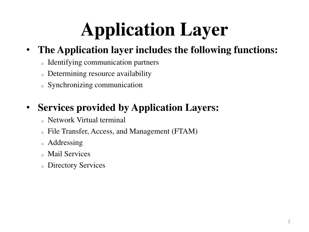 application layer the application layer includes