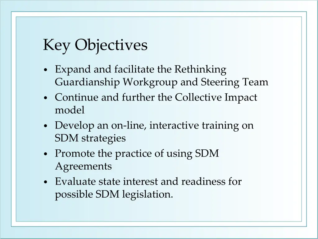 key objectives
