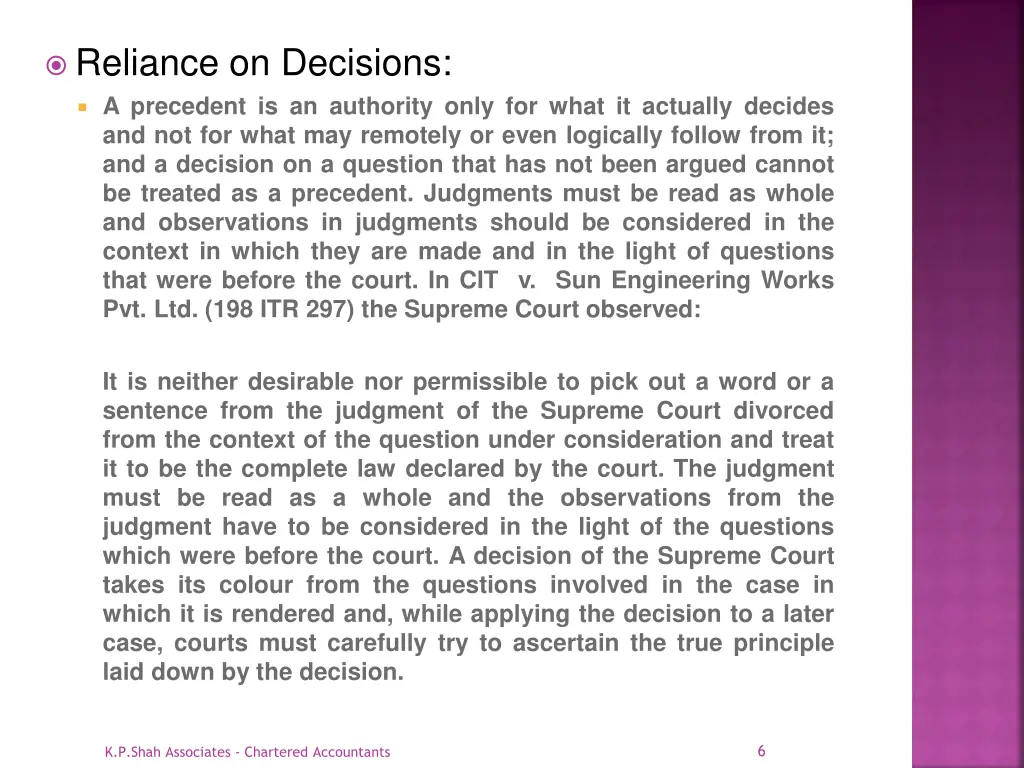 reliance on decisions a precedent is an authority