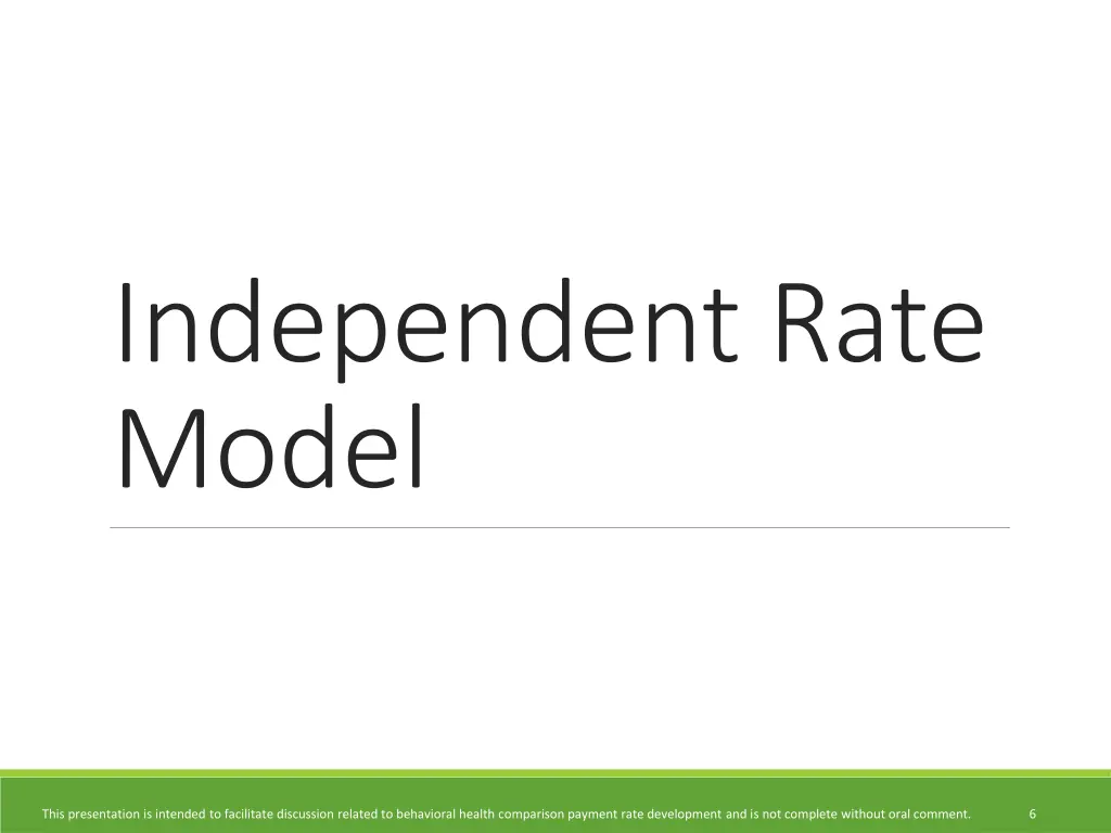 independent rate model