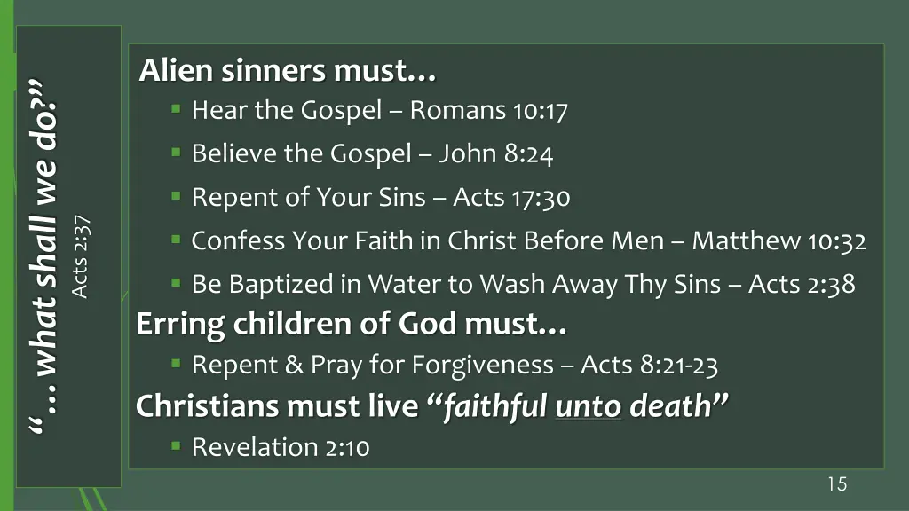 alien sinners must hear the gospel romans