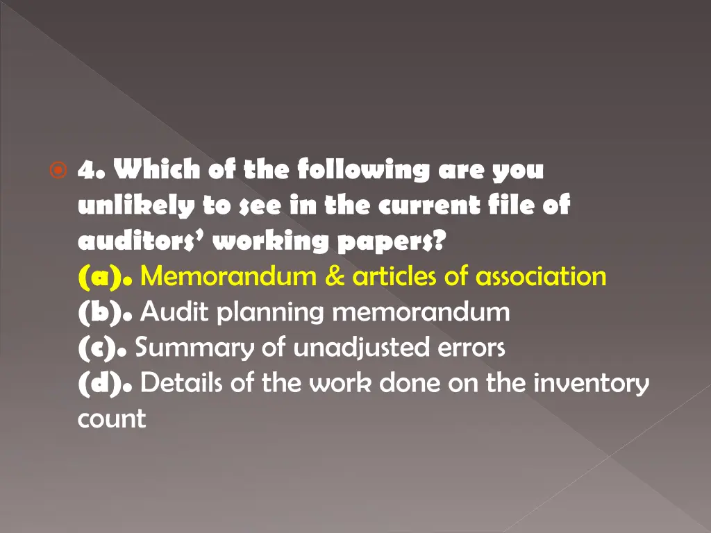 4 which of the following are you unlikely