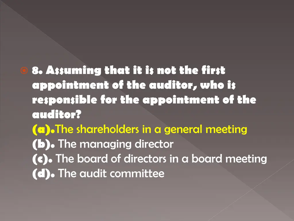 8 assuming that it is not the first appointment