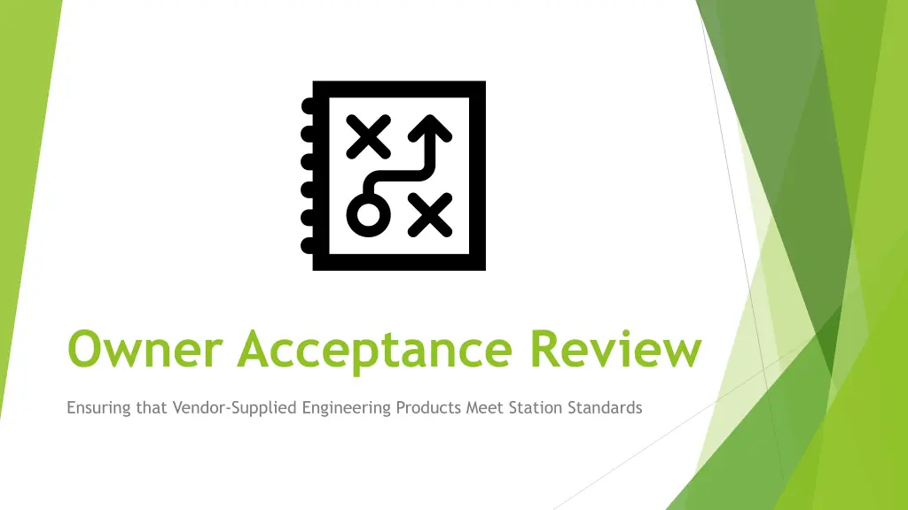 owner acceptance review