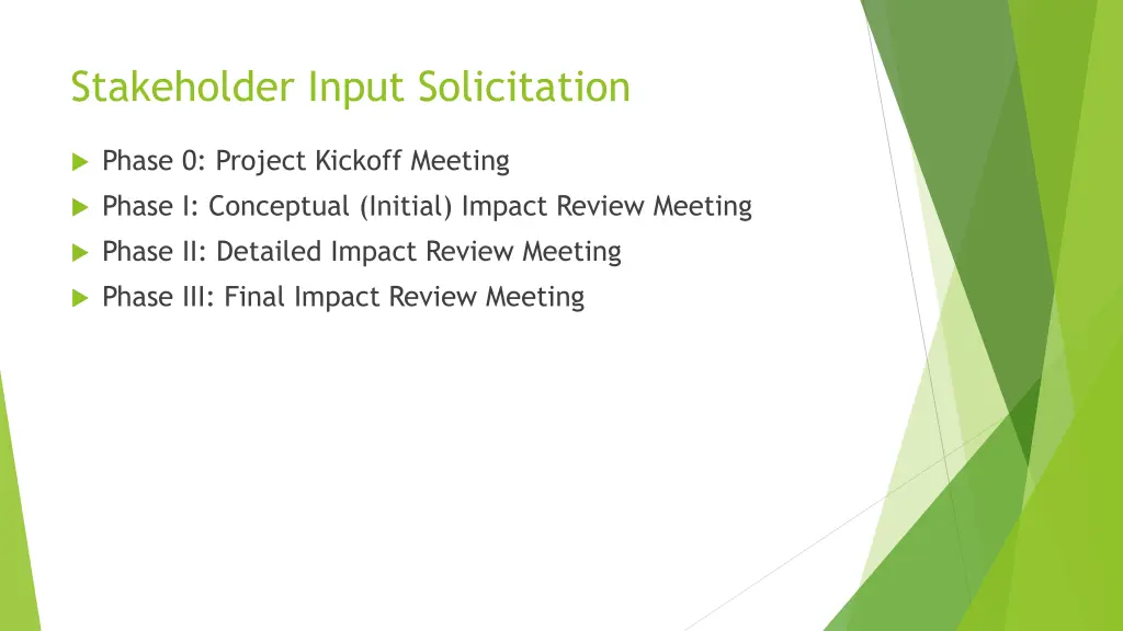 stakeholder input solicitation