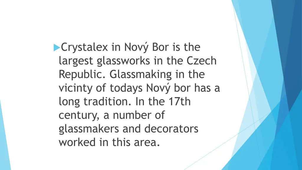 crystalex in nov bor is the largest glassworks