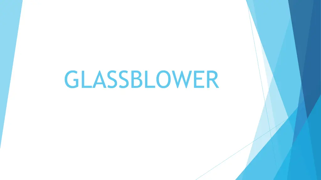 glassblower