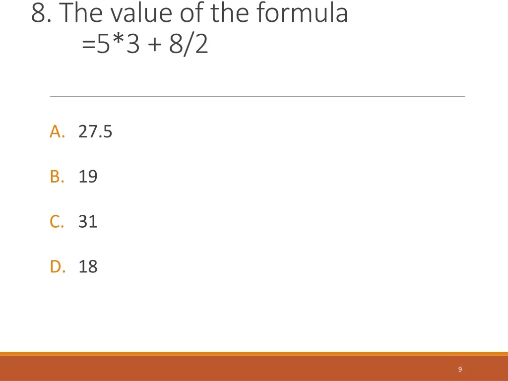 8 the value of the formula 5 3 8 2