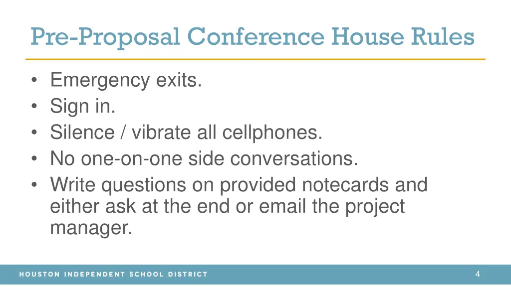 pre proposal conference house rules