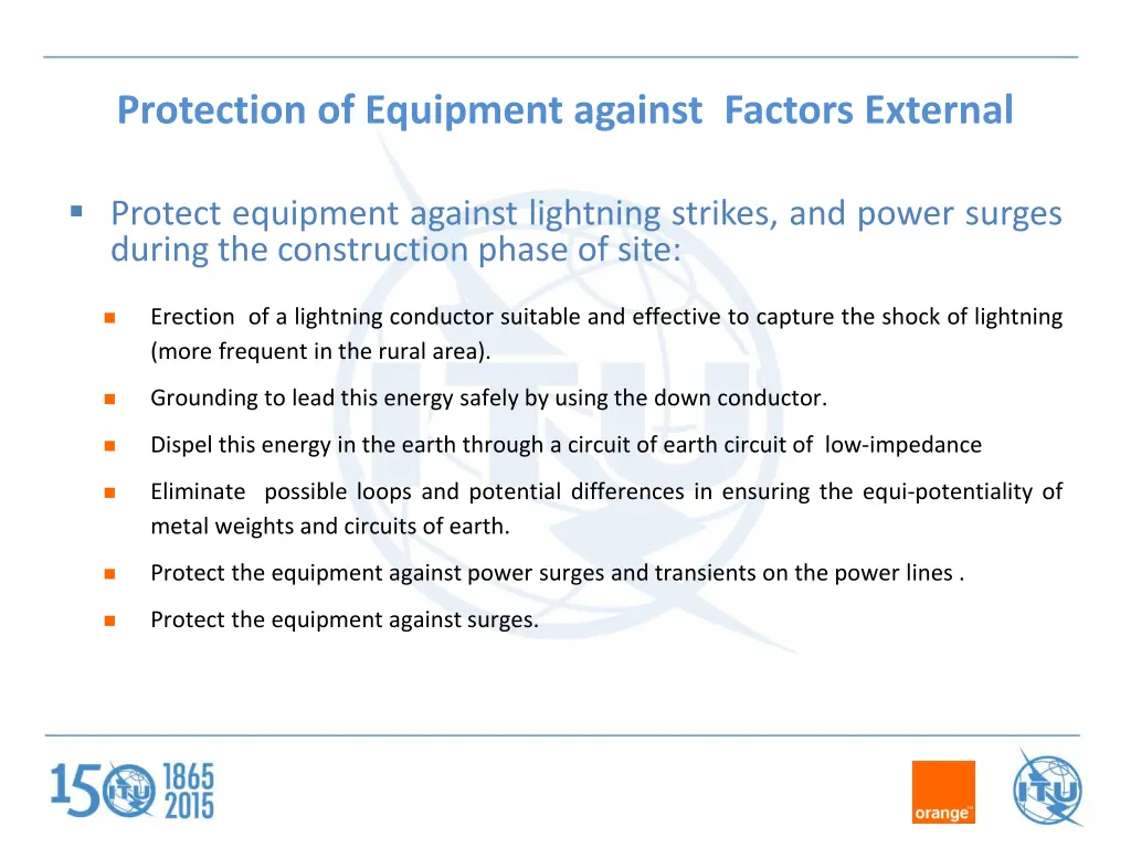 protection of equipment against factors external