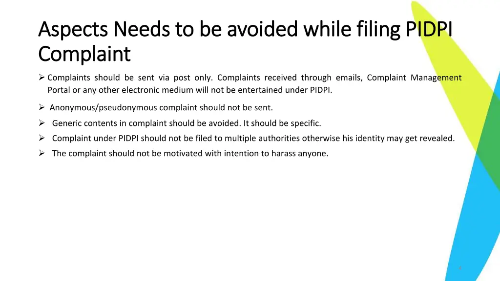 aspects needs to be avoided while filing pidpi