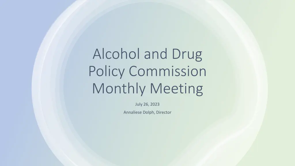 alcohol and drug policy commission monthly meeting