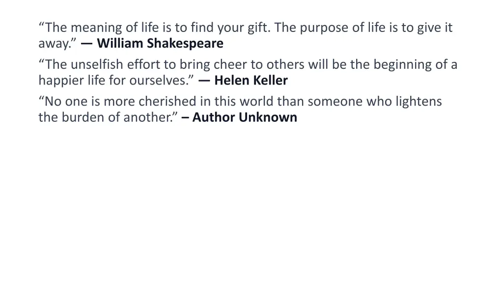 the meaning of life is to find your gift