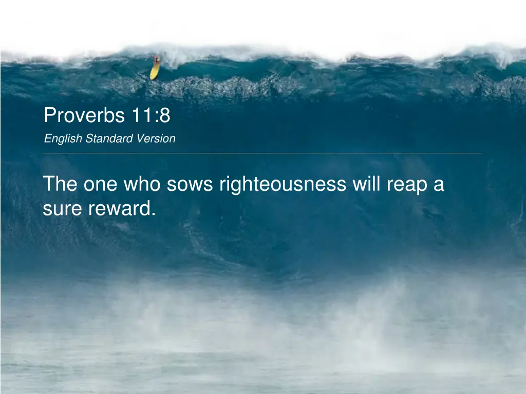 proverbs 11 8 english standard version