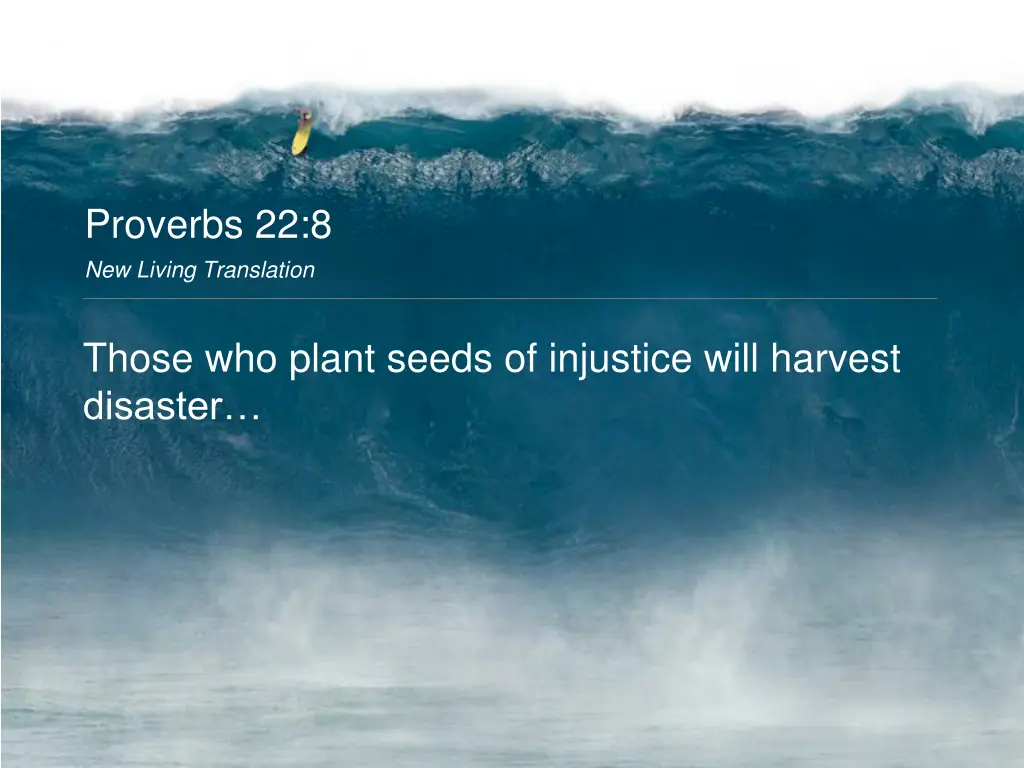 proverbs 22 8 new living translation