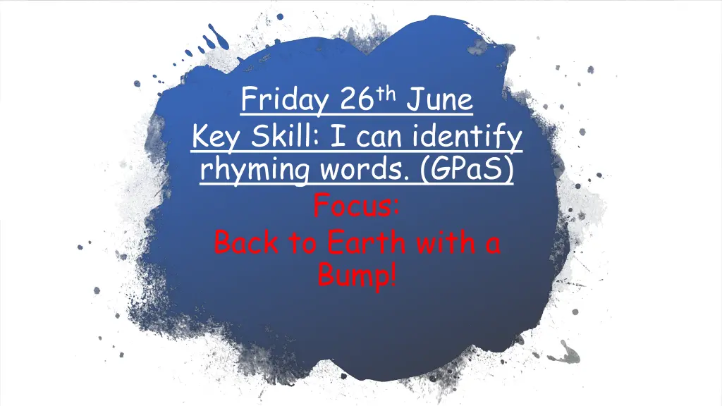 friday 26 th june key skill i can identify