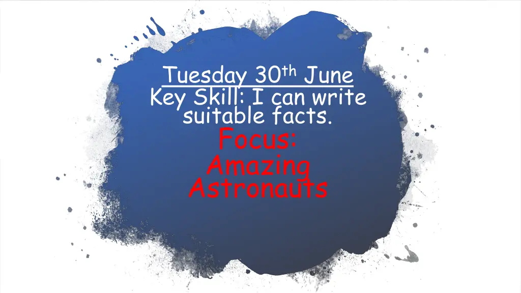 tuesday 30 th june key skill i can write suitable