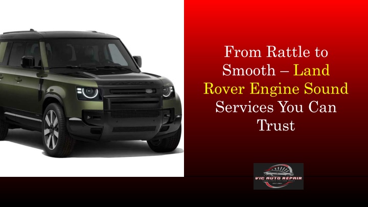 from rattle to smooth land rover engine sound
