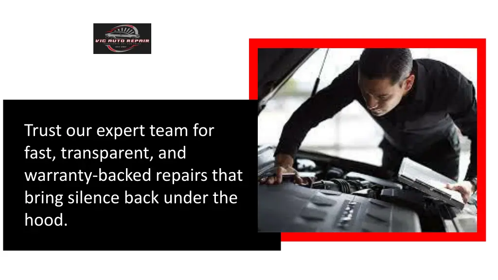 trust our expert team for fast transparent