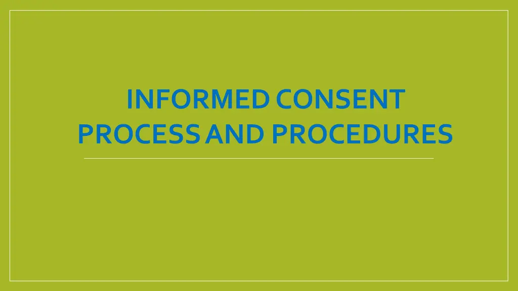 informed consent process and procedures