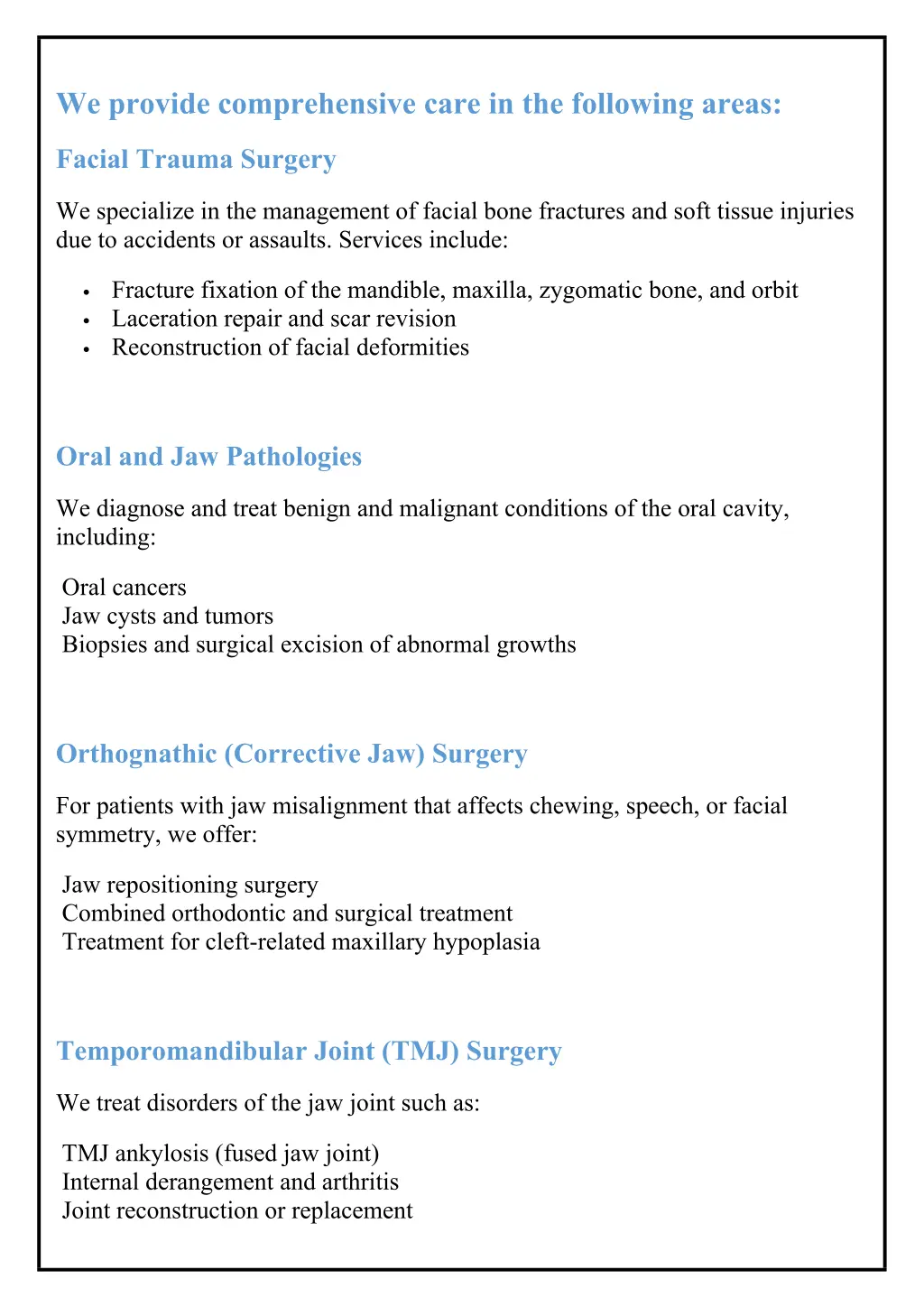 we provide comprehensive care in the following