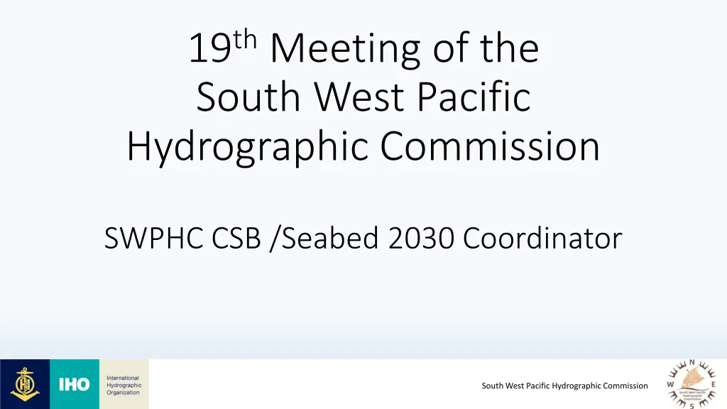 19 th meeting of the south west pacific