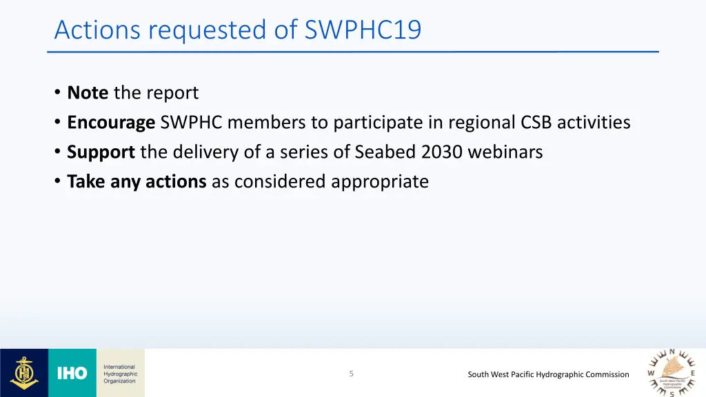 actions requested of swphc19