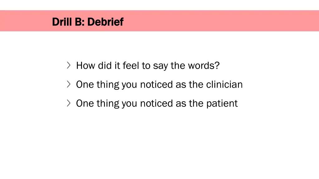 drill b debrief drill b debrief