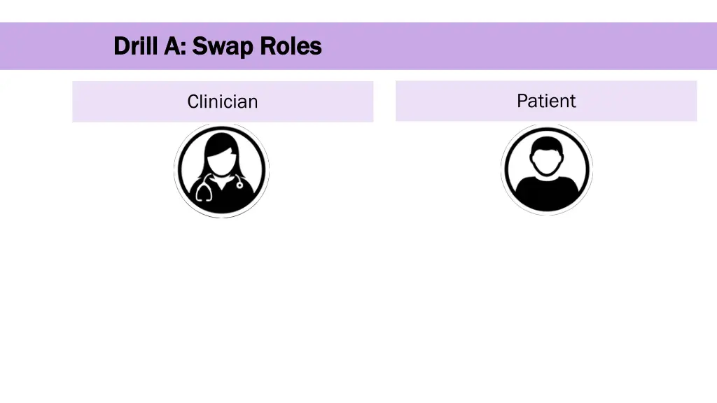 drill a swap roles drill a swap roles