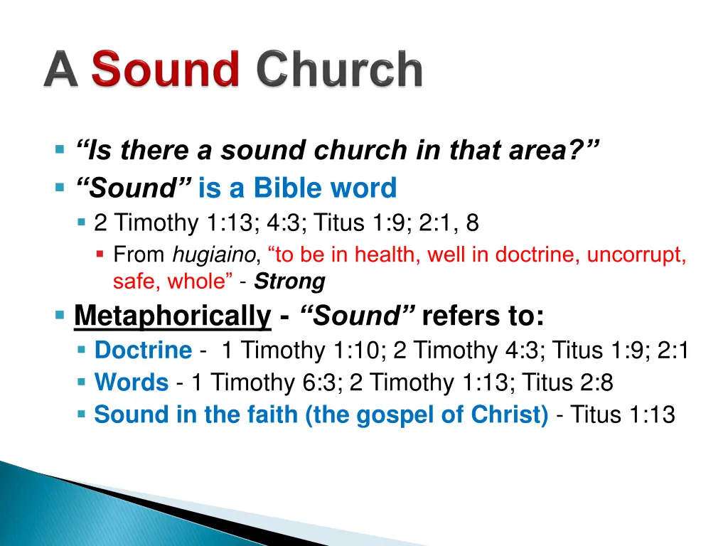 is there a sound church in that area sound