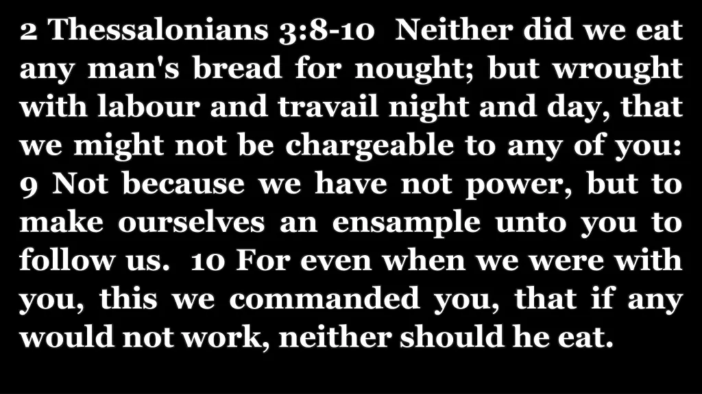 2 thessalonians 3 8 10 neither