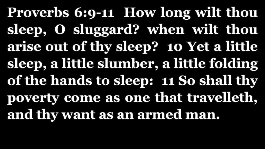 proverbs 6 9 11 how long wilt thou sleep