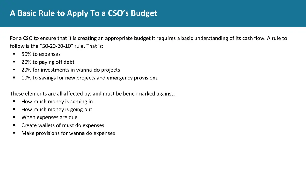 a basic rule to apply to a cso s budget