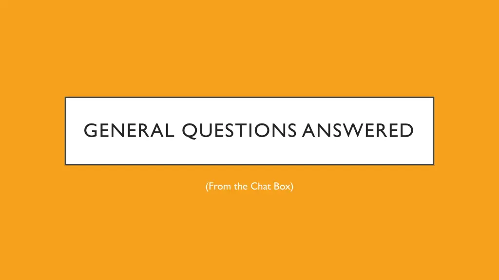 general questions answered
