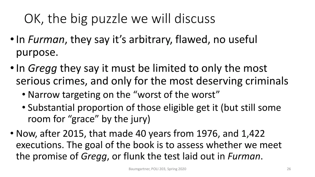 ok the big puzzle we will discuss in furman they