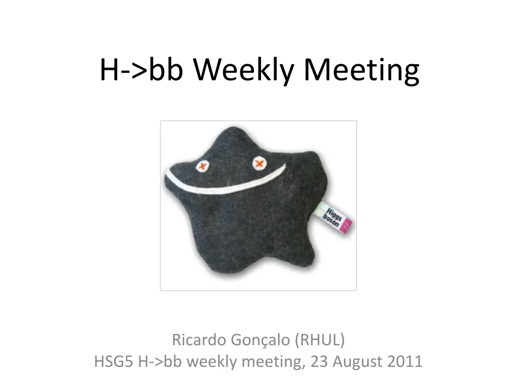 h bb weekly meeting