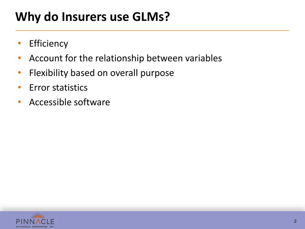 why do insurers use glms